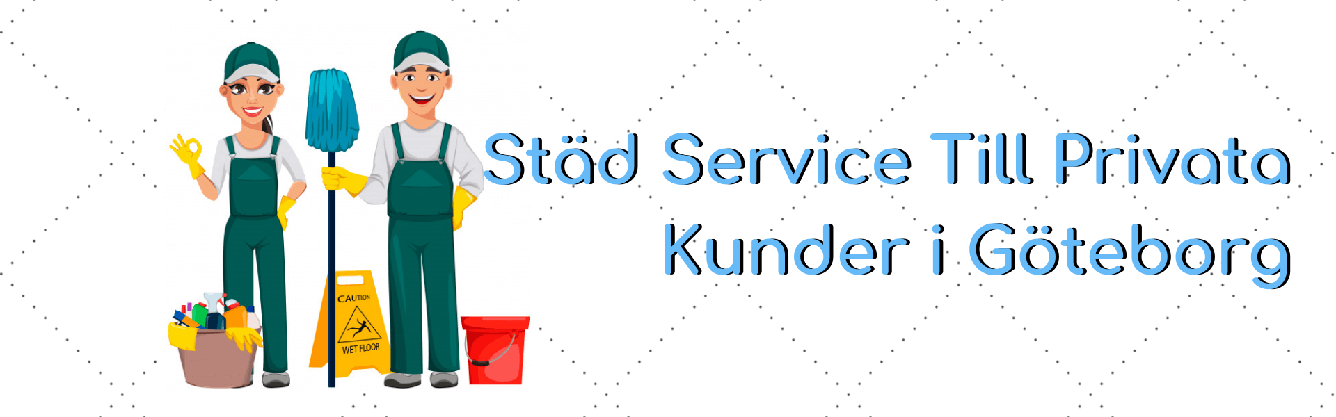 Privat Städservice Göteborg